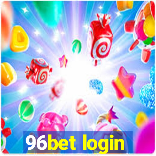 96bet login